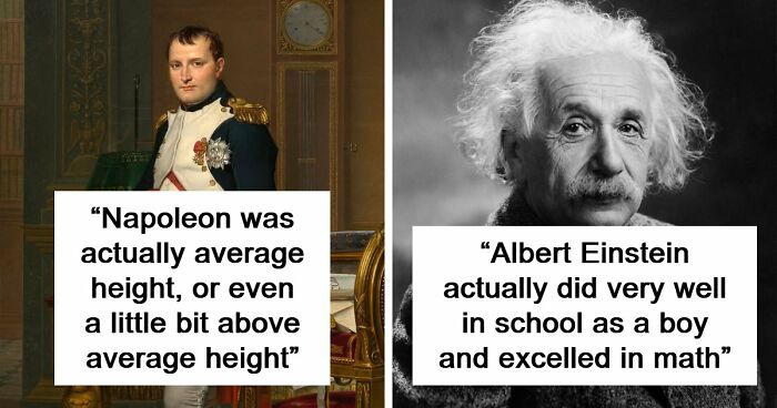 51 Historical Myths People Still Repeat Despite Having The Entire Internet For Fact-Checking