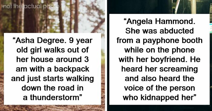 55 Missing Person Cases That Still Terrify People Years Later