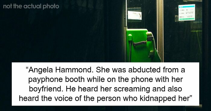55 Missing Person Cases That Still Terrify People Years Later
