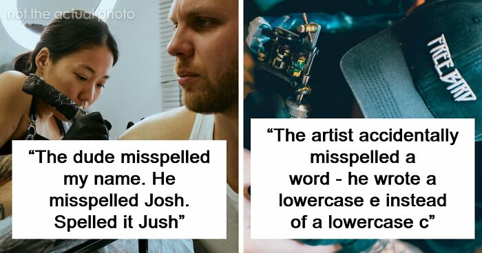 “Didn’t Notice For Months”: 20 Times Tattoo Artists Made Permanent Spelling Errors On Clients