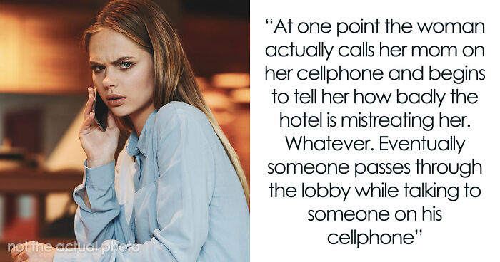 Childish Hotel Guest Tries To Bait Clerk Into Snapping, Ends Up Getting Herself Thrown Out