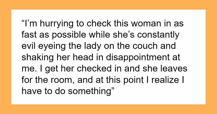 Childish Hotel Guest Tries To Bait Clerk Into Snapping, Ends Up Getting Herself Thrown Out