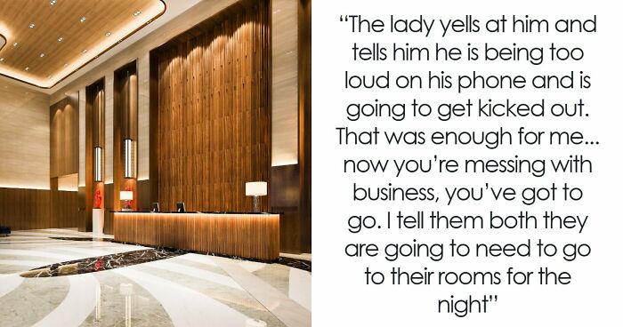 Childish Hotel Guest Tries To Bait Clerk Into Snapping, Ends Up Getting Herself Thrown Out