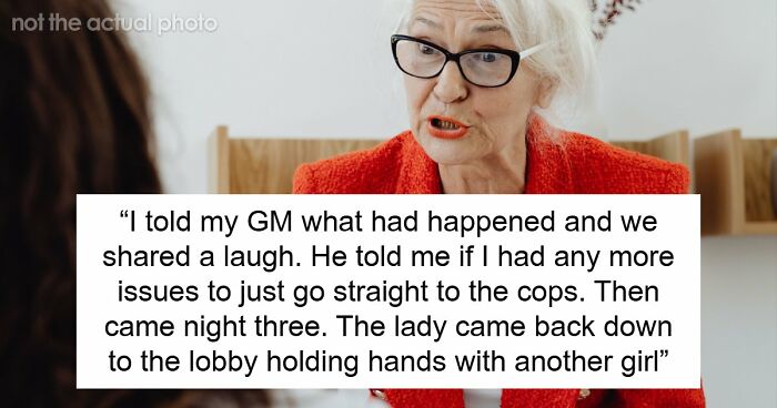 Childish Hotel Guest Tries To Bait Clerk Into Snapping, Ends Up Getting Herself Thrown Out