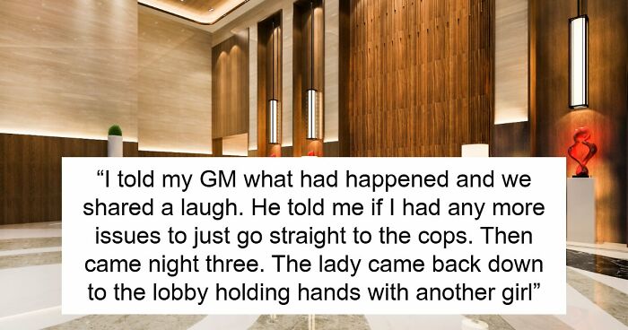 Childish Hotel Guest Tries To Bait Clerk Into Snapping, Ends Up Getting Herself Thrown Out