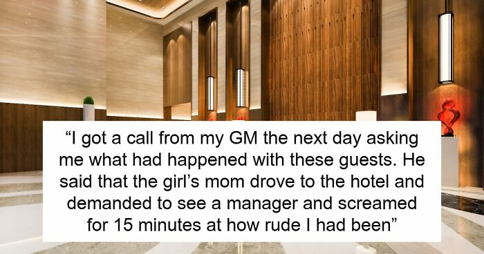 Childish Hotel Guest Tries To Bait Clerk Into Snapping, Ends Up Getting Herself Thrown Out