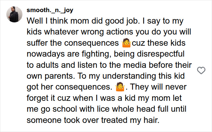 A social media comment supporting the mom's decision to shave daughter's hair for mistreating classmate. A social media comment supporting the mom's decision to shave daughter's hair for mistreating classmate.