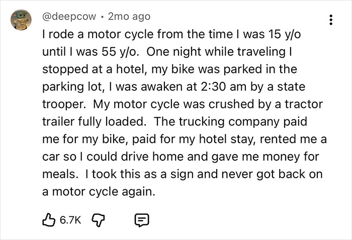 A comment about a mortician's experience with a motorcycle accident and never riding again.