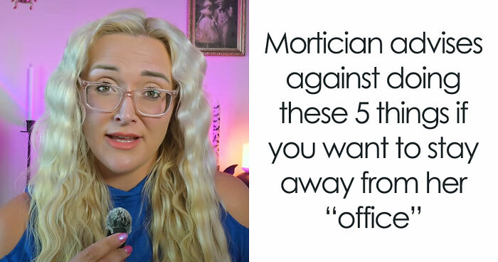 Mortician Reveals 5 Things She Never Wants To Do In Life, After Catering To 100s Of Bodies