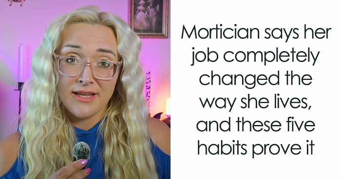 Mortician Reveals 5 Things She Never Wants To Do In Life, After Catering To 100s Of Bodies