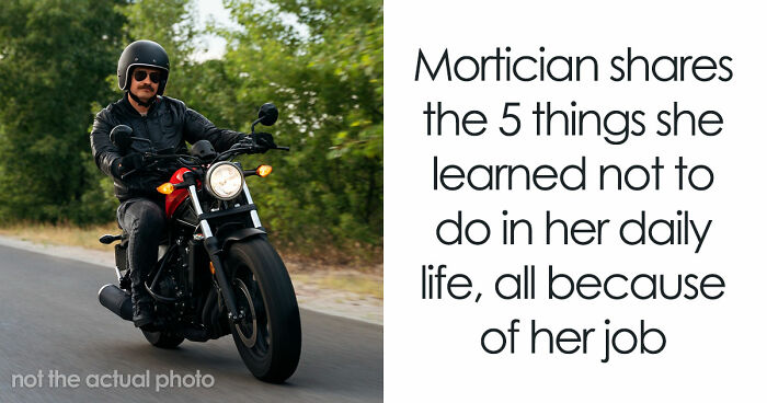 Mortician Reveals 5 Things She Never Wants To Do In Life, After Catering To 100s Of Bodies