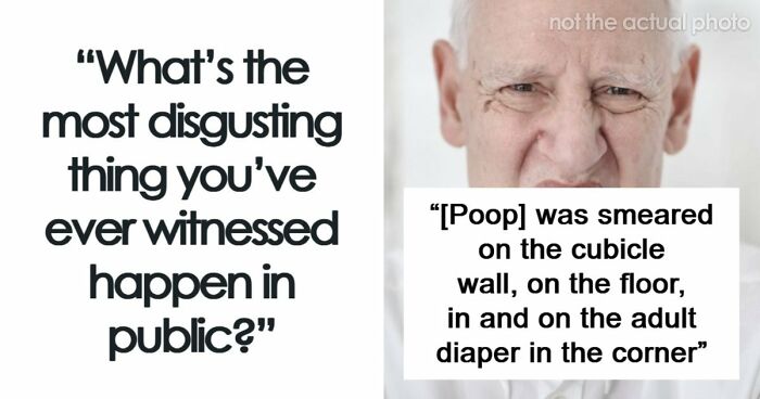 “Who Likes Ugly People? No One”: 53 Public Horror Stories That Are Worse Than Any Horror Movie