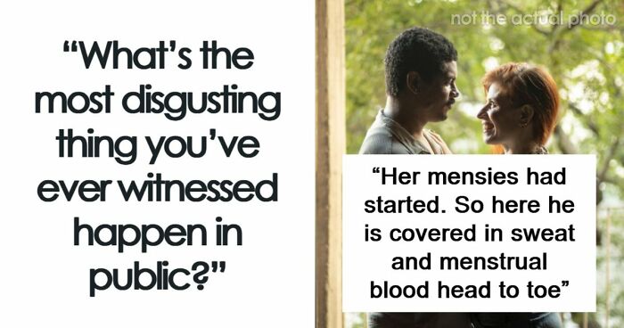 “Who Likes Ugly People? No One”: 53 Public Horror Stories That Are Worse Than Any Horror Movie