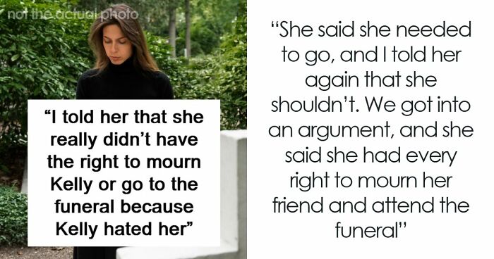 Mom Refuses To Let Daughter Attend Ex-Best Friend’s Funeral After What She Did Years Ago