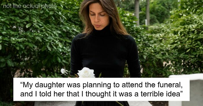 Mom Refuses To Let Daughter Attend Ex-Best Friend’s Funeral After What She Did Years Ago