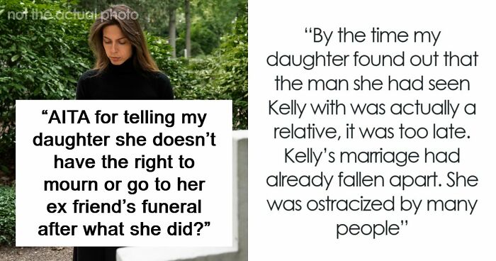 Mom Refuses To Let Daughter Attend Ex-Best Friend’s Funeral After What She Did Years Ago
