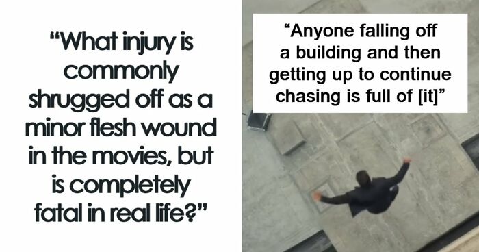 52 Movie Injuries That Would End The Story Very Differently In Real Life
