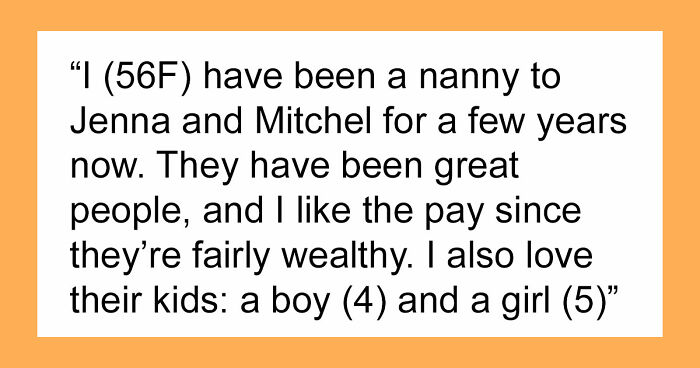 Nanny Is Met With A Nasty Surprise After Parents Keep Bringing Their Kids: “I Humiliated Them”