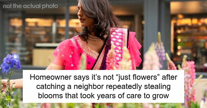 Entitled Neighbor Treats Man’s Garden Like A Free Florist, Gets Caught Redhanded On Camera