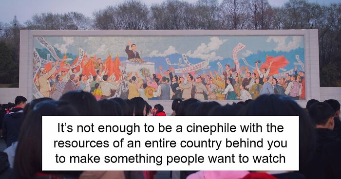 To Build His Own Hollywood, Kim Jong Il Had To Kidnap Filmmakers From South Korea. Decades Later, North Korea Still Can’t Make A Good Film