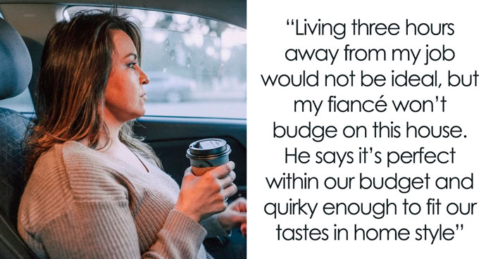 Guy Tells Fiancée To Choose House Far From Her Job Or Leave, Acts Surprised She Chooses The Latter