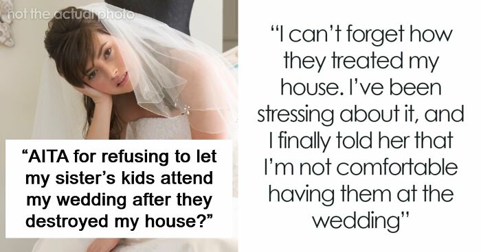 Bride Refuses To Gamble With Her Wedding After Sister Fails To Parent Her Wild Children: “Kids Will Be Kids”