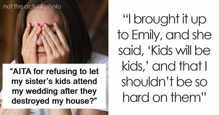 Bride Refuses To Gamble With Her Wedding After Sister Fails To Parent Her Wild Children: “Kids Will Be Kids”