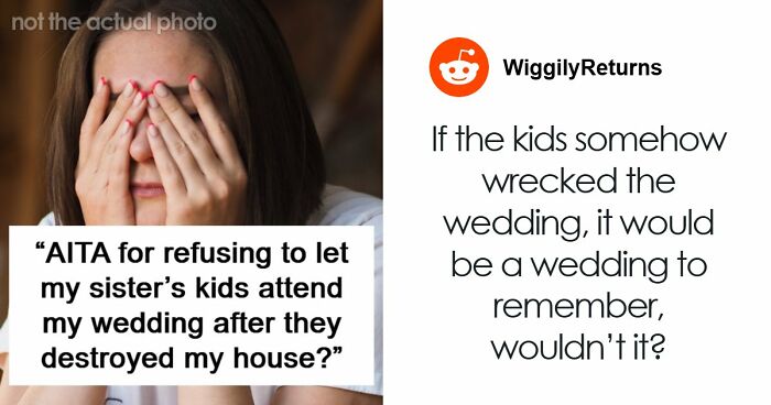 Bride Refuses To Gamble With Her Wedding After Sister Fails To Parent Her Wild Children: “Kids Will Be Kids”
