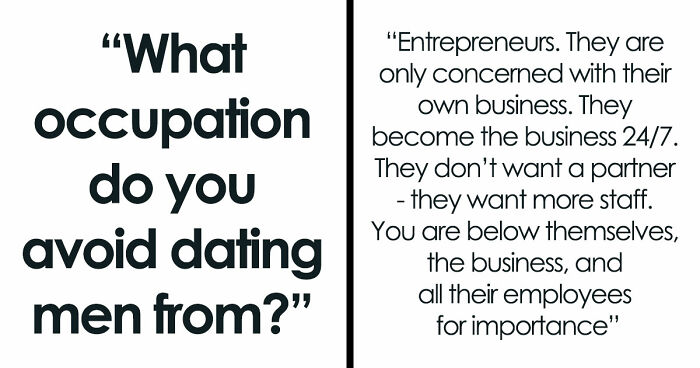Women Share 33 Occupations They Avoid Dating Men From, And Their Reasons Why