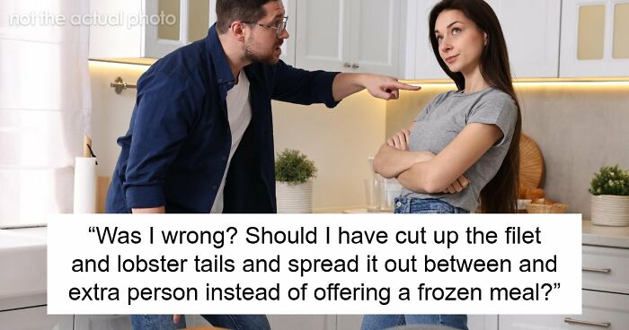 Man Expects A Free Steak And Lobster Dinner For GF, Explodes When Offered Frozen Meal Instead