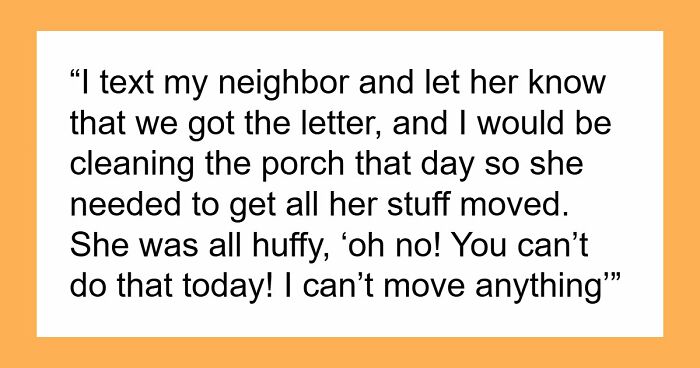 Neighbors Choose War Over Woman’s Upcoming Porch Cleaning, Her Petty Revenge Makes Them Regret It