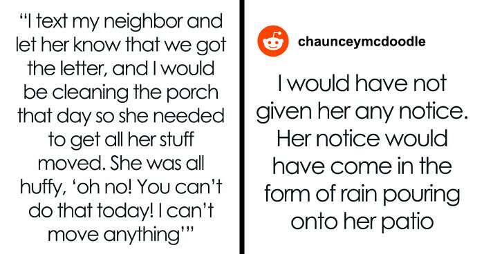 Neighbors Choose War Over Woman’s Upcoming Porch Cleaning, Her Petty Revenge Makes Them Regret It