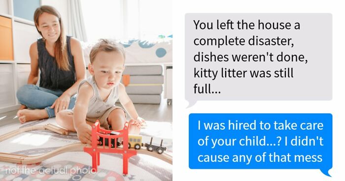 People Are Outraged By These Parents Who Expected Nanny To “Go Above And Beyond”