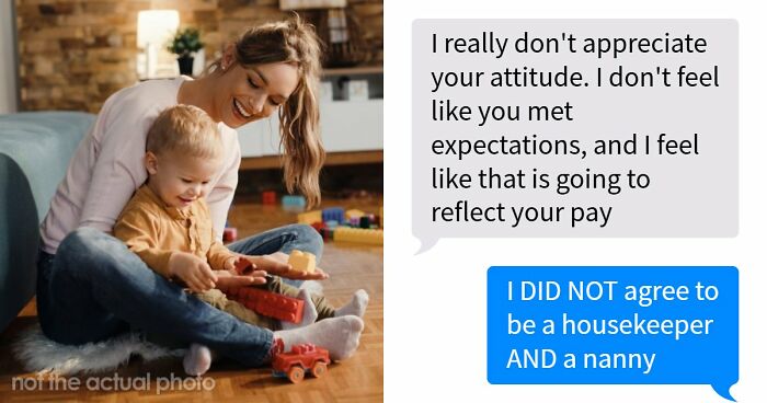 People Are Outraged By These Parents Who Expected Nanny To “Go Above And Beyond”