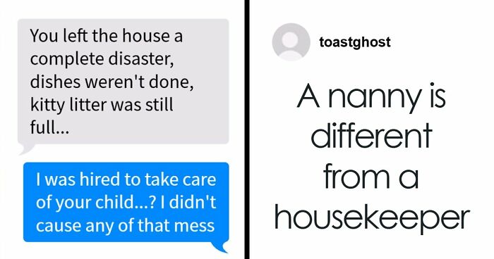 People Are Outraged By These Parents Who Expected Nanny To “Go Above And Beyond”