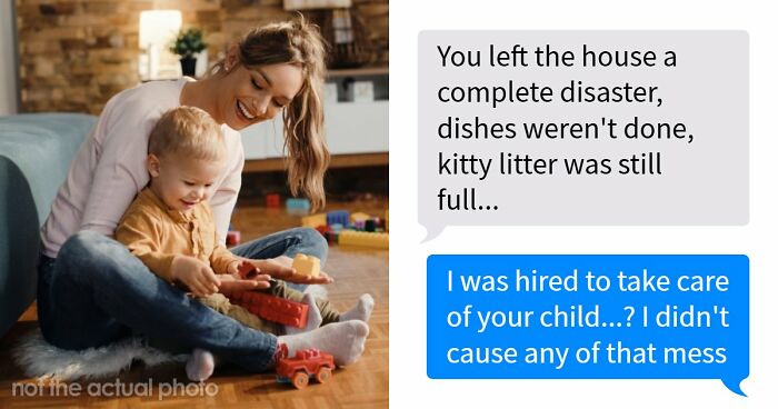 People Are Outraged By These Parents Who Expected Nanny To “Go Above And Beyond”