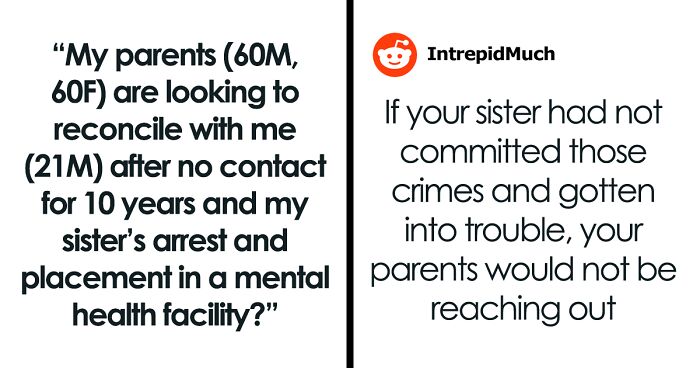Guy Can’t Believe Parents Want To Reconcile After They Ignored His Sister’s Mental Health To Dangerous Levels