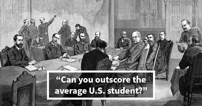 “Are You Smarter Than The Average U.S. Student?”: These 21 Questions Will Show
