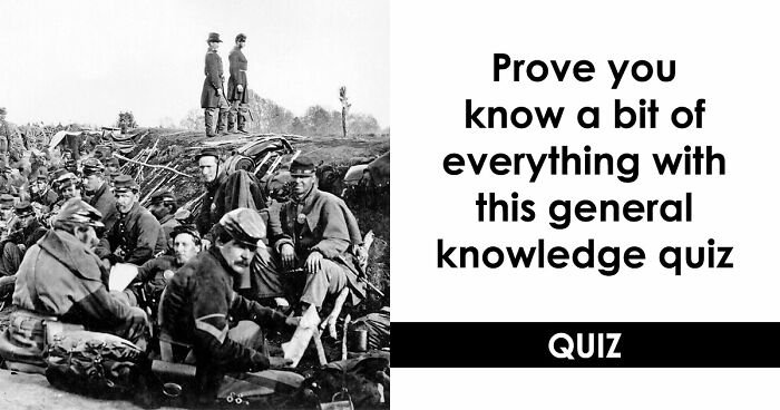 26 Mixed General Knowledge Questions That Humble Even Trivia Fans – Take The Quiz