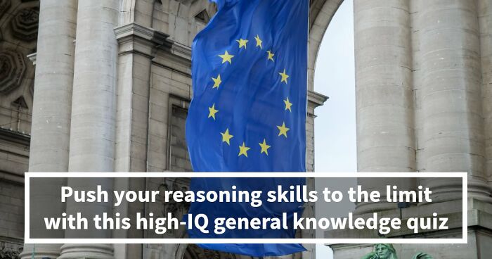 Only High IQs Can Beat All 24 Hard General Knowledge Questions – Prove You’re One