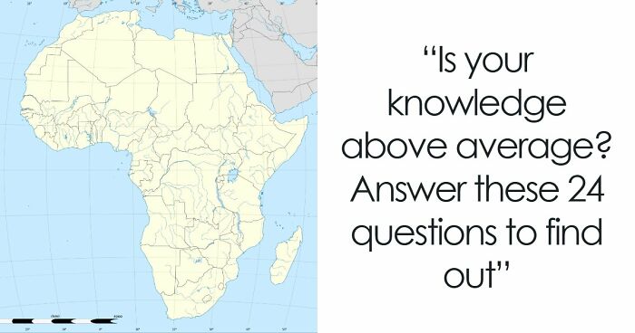 Only High IQs Can Beat All 24 Hard General Knowledge Questions – Prove You’re One