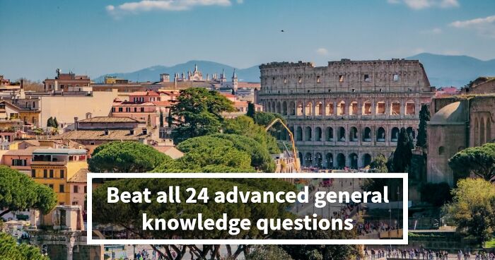 Only High IQs Can Beat All 24 Hard General Knowledge Questions – Prove You’re One