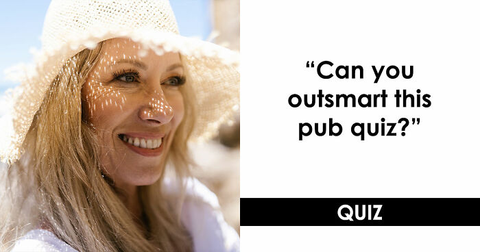 “Could You Handle A Real Pub Quiz?”: Test Your General Knowledge With These 24 Questions