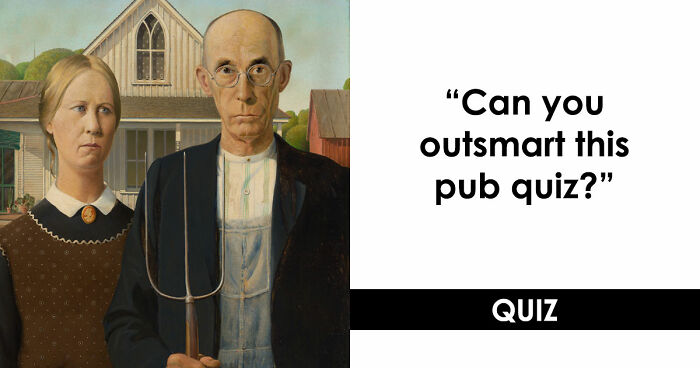“Could You Handle A Real Pub Quiz?”: Test Your General Knowledge With These 24 Questions