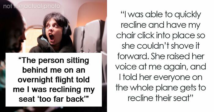 Woman Physically Stops Stranger From Reclining On An Overnight Flight, Throws A Tantrum