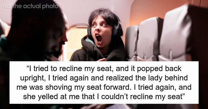 Woman Physically Stops Stranger From Reclining On An Overnight Flight, Throws A Tantrum