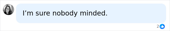 A comment jokingly stating that no one minded Harry Styles' package being exposed on stage due to a wardrobe malfunction. A comment jokingly stating that no one minded Harry Styles' package being exposed on stage due to a wardrobe malfunction.