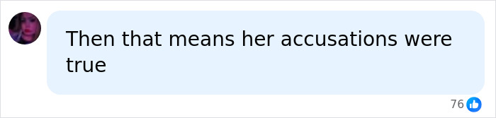 Screenshot of a social media comment validating an influencer's accusations on TikTok.