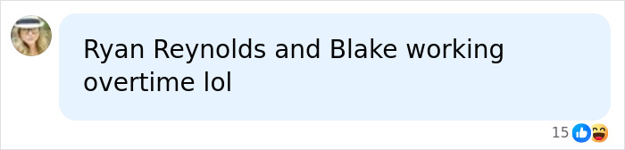 A comment about Ryan Reynolds and Blake working overtime, relating to Hollywood backlash.