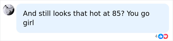 A comment praising a Hollywood Star for still looking hot at 85 on an adult content platform. A comment praising a Hollywood Star for still looking hot at 85 on an adult content platform.